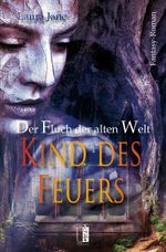 Kind des Feuers Cover des Buches Kind des Feuers (ISBN: 9783963520051)
