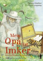 Mein Opa ist Imker Cover des Buches Mein Opa ist Imker (ISBN: 9783963520105)