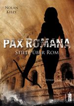 Pax Romana Cover des Buches Pax Romana (ISBN: 9783963521119)