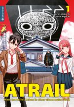 Atrail - Mein normales Leben in einer abnormalen Welt 01 Cover des Buches Atrail - Mein normales Leben in einer abnormalen Welt 01 (ISBN: 9783963581212)