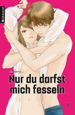 Nur du darfst mich fesseln 01 Cover des Buches Nur du darfst mich fesseln 01 (ISBN: 9783963584145)
