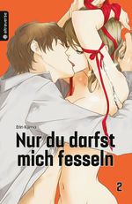 Nur du darfst mich fesseln 02 Cover des Buches Nur du darfst mich fesseln 02 (ISBN: 9783963584152)