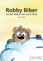 Robby Biber Cover des Buches Robby Biber (ISBN: 9783963590016)