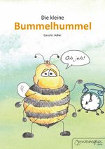 Die kleine Bummelhummel Cover des Buches Die kleine Bummelhummel (ISBN: 9783963590023)