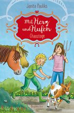 Mit Herz und Hufen - Chaostage Cover des Buches Mit Herz und Hufen - Chaostage (ISBN: 9783963620621)