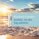 Dorthin, wo der Tag anbricht Cover des Buches Dorthin, wo der Tag anbricht (ISBN: 9783963621321)