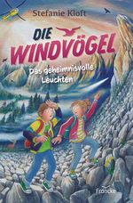 Die Windvögel - Das geheimnisvolle Leuchten Cover des Buches Die Windvögel - Das geheimnisvolle Leuchten (ISBN: 9783963622397)