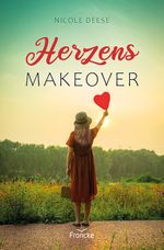 Herzensmakeover Cover des Buches Herzensmakeover (ISBN: 9783963623134)