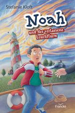 Noah und der verlassene Leuchtturm Cover des Buches Noah und der verlassene Leuchtturm (ISBN: 9783963623714)