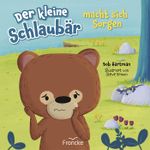Der kleine Schlaubär macht sich Sorgen Cover des Buches Der kleine Schlaubär macht sich Sorgen (ISBN: 9783963624247)