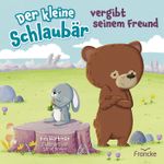Der kleine Schlaubär vergibt seinem Freund Cover des Buches Der kleine Schlaubär vergibt seinem Freund (ISBN: 9783963624544)