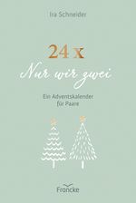 24 x Nur wir zwei Cover des Buches 24 x Nur wir zwei (ISBN: 9783963624810)