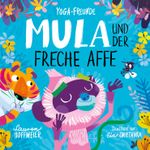 Mula und der freche Affe Cover des Buches Mula und der freche Affe (ISBN: 9783963720734)