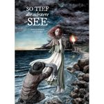 So tief die schwere See Cover des Buches So tief die schwere See (ISBN: 9783963780370)