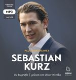 Sebastian Kurz: Die Biografie Cover des Buches Sebastian Kurz: Die Biografie (ISBN: 9783963840005)