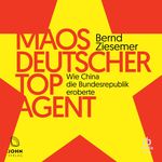 Maos deutscher Topagent Cover des Buches Maos deutscher Topagent (ISBN: 9783963841347)