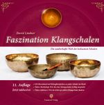Faszination Klangschalen Cover des Buches Faszination Klangschalen (ISBN: 9783963960161)