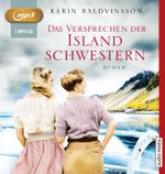 Das Versprechen der Islandschwestern Cover des Buches Das Versprechen der Islandschwestern (ISBN: 9783963980749)