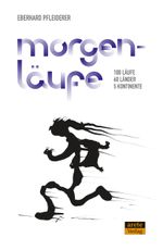 Morgenläufe Cover des Buches Morgenläufe (ISBN: 9783964230645)