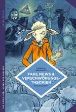 Fake News und Verschwörungstheorien Cover des Buches Fake News und Verschwörungstheorien (ISBN: 9783964280138)