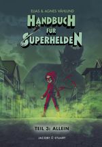 Handbuch für Superhelden Cover des Buches Handbuch für Superhelden (ISBN: 9783964280480)