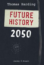 Future History 2050 Cover des Buches Future History 2050 (ISBN: 9783964280572)