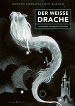Der weiße Drache Cover des Buches Der weiße Drache (ISBN: 9783964281357)