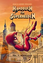 Handbuch für Superhelden Cover des Buches Handbuch für Superhelden (ISBN: 9783964281432)
