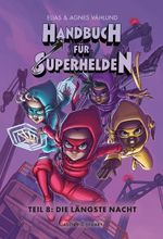 Handbuch für Superhelden Cover des Buches Handbuch für Superhelden (ISBN: 9783964281869)