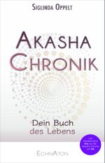 Akasha-Chronik Cover des Buches Akasha-Chronik (ISBN: 9783964420220)