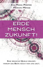 Erde, Mensch, Zukunft! Cover des Buches Erde, Mensch, Zukunft! (ISBN: 9783964420602)