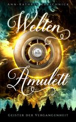 Weltenamulett Cover des Buches Weltenamulett (ISBN: 9783964433916)