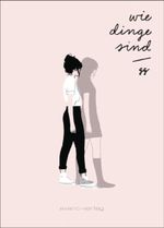 Wie Dinge sind Cover des Buches Wie Dinge sind (ISBN: 9783964450432)