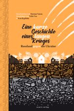 Eine kurze Geschichte eines langen Krieges Cover des Buches Eine kurze Geschichte eines langen Krieges (ISBN: 9783964451521)
