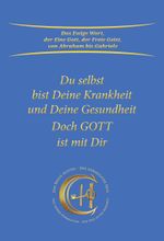 Du selbst bist Deine Krankheit und Deine Gesundheit Cover des Buches Du selbst bist Deine Krankheit und Deine Gesundheit (ISBN: 9783964464910)