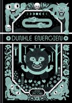 Dunkle Energien Cover des Buches Dunkle Energien (ISBN: 9783964510419)
