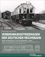 Verbrennungstriebwagen der Deutschen Reichsbahn Cover des Buches Verbrennungstriebwagen der Deutschen Reichsbahn (ISBN: 9783964532886)