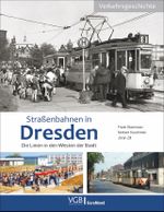 Straßenbahnen in Dresden Cover des Buches Straßenbahnen in Dresden (ISBN: 9783964532893)
