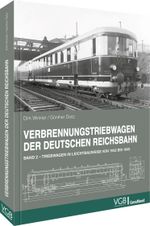 Verbrennungstriebwagen der Deutschen Reichsbahn Cover des Buches Verbrennungstriebwagen der Deutschen Reichsbahn (ISBN: 9783964536419)