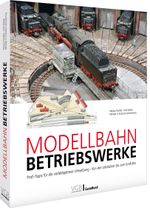 Modellbahn-Betriebswerke Cover des Buches Modellbahn-Betriebswerke (ISBN: 9783964536747)