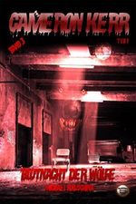 Blutnacht der Wölfe (Cameron Kerr 3) Cover des Buches Blutnacht der Wölfe (Cameron Kerr 3) (ISBN: 9783964548276)