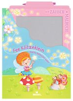 Mein Zaubermalbuch - Fee Klitzeklein macht Wünsche wahr Cover des Buches Mein Zaubermalbuch - Fee Klitzeklein macht Wünsche wahr (ISBN: 9783964550736)
