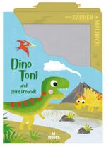 Mein Zaubermalbuch - Dino Toni und seine Freunde Cover des Buches Mein Zaubermalbuch - Dino Toni und seine Freunde (ISBN: 9783964550750)