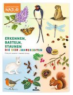Expedition Natur: Erkennen, Basteln, Staunen - Vier Jahreszeiten Cover des Buches Expedition Natur: Erkennen, Basteln, Staunen - Vier Jahreszeiten (ISBN: 9783964550897)