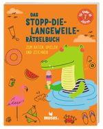 Das-Stopp-die-Langeweile_Rätselbuch Cover des Buches Das-Stopp-die-Langeweile_Rätselbuch (ISBN: 9783964551399)