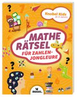 Knobel Kids - Matherätsel für Zahlenjongleure Cover des Buches Knobel Kids - Matherätsel für Zahlenjongleure (ISBN: 9783964552860)