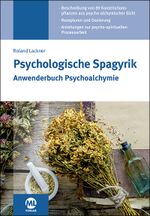 Psychologische Spagyrik - Buch Cover des Buches Psychologische Spagyrik - Buch (ISBN: 9783964744043)