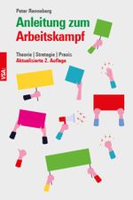 Anleitung zum Arbeitskampf Cover des Buches Anleitung zum Arbeitskampf (ISBN: 9783964881786)