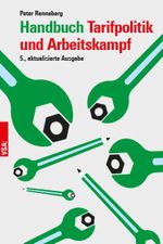 Handbuch Tarifpolitik und Arbeitskampf Cover des Buches Handbuch Tarifpolitik und Arbeitskampf (ISBN: 9783964882240)
