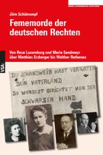 Fememorde der deutschen Rechten Cover des Buches Fememorde der deutschen Rechten (ISBN: 9783964882295)